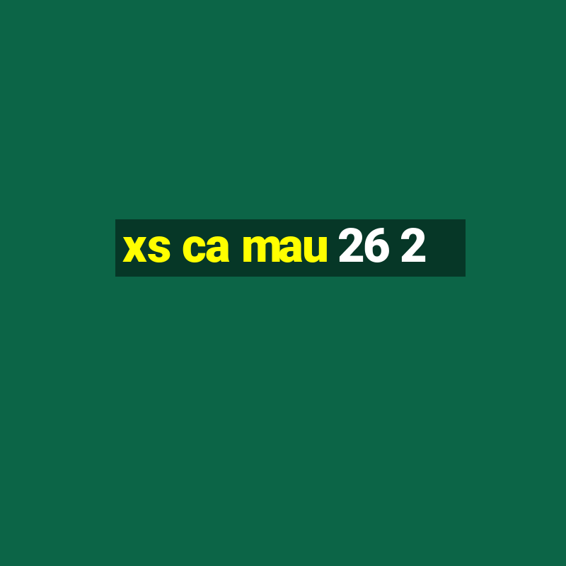 xs ca mau 26 2