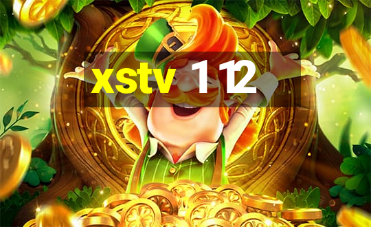 xstv 1 12