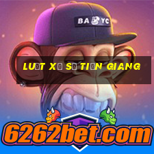 luật xổ số tiền giang