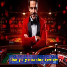 itse ye ye casino review