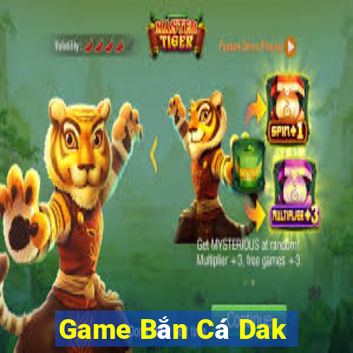 Game Bắn Cá Dak