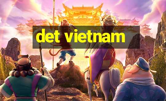 det vietnam