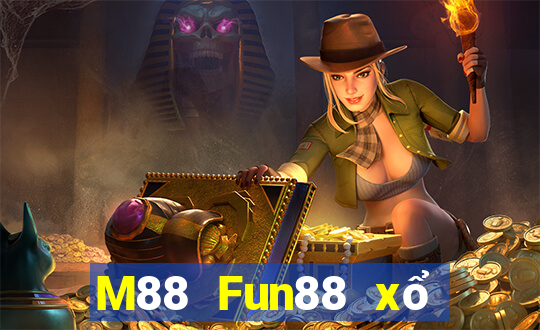 M88 Fun88 xổ số hàng đầu