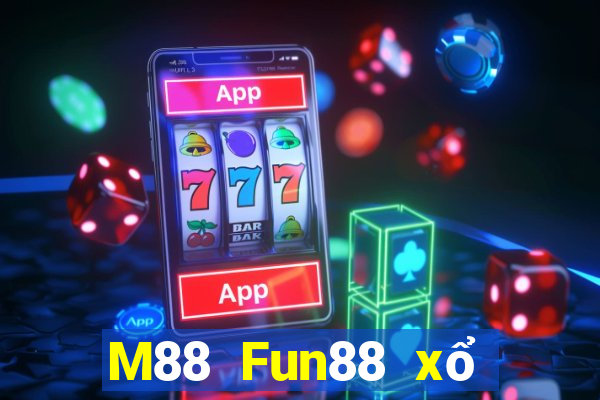 M88 Fun88 xổ số hàng đầu