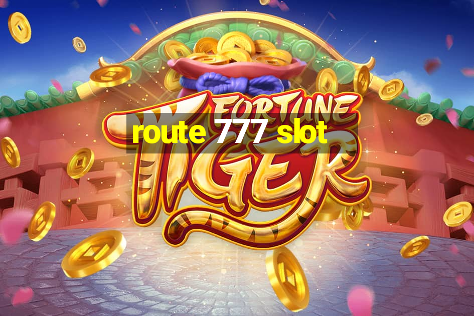 route 777 slot