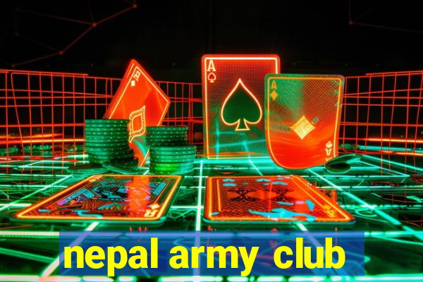 nepal army club