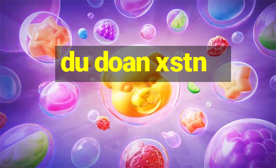 du doan xstn