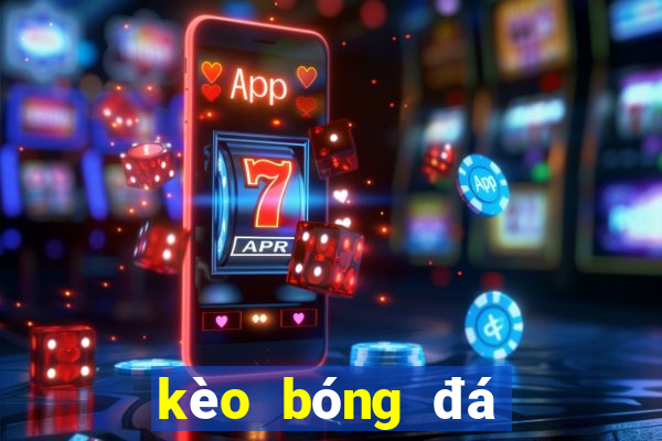 kèo bóng đá trực tuyến fb88