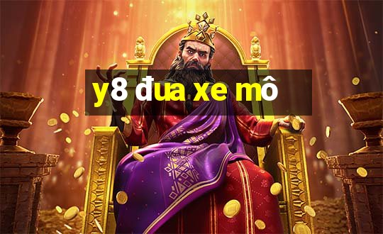 y8 đua xe mô