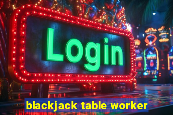 blackjack table worker