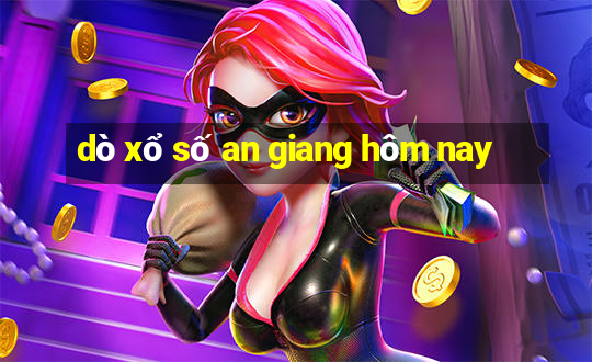 dò xổ số an giang hôm nay