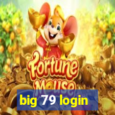 big 79 login