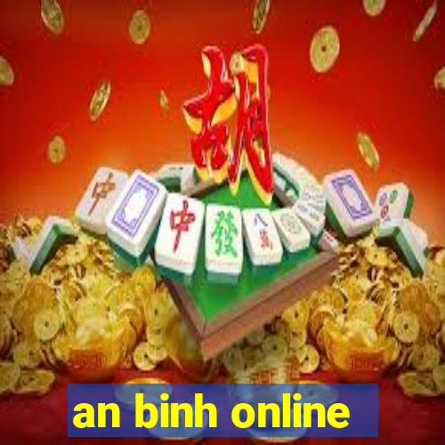 an binh online