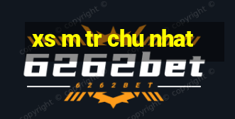 xs m tr chu nhat