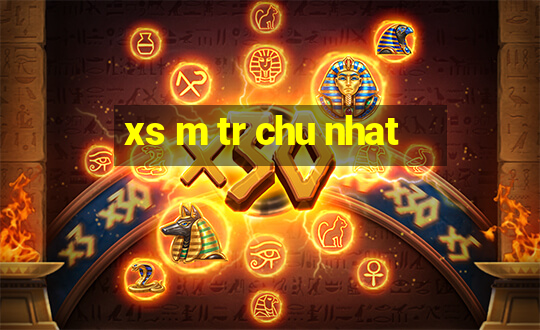 xs m tr chu nhat