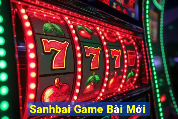 Sanhbai Game Bài Mới