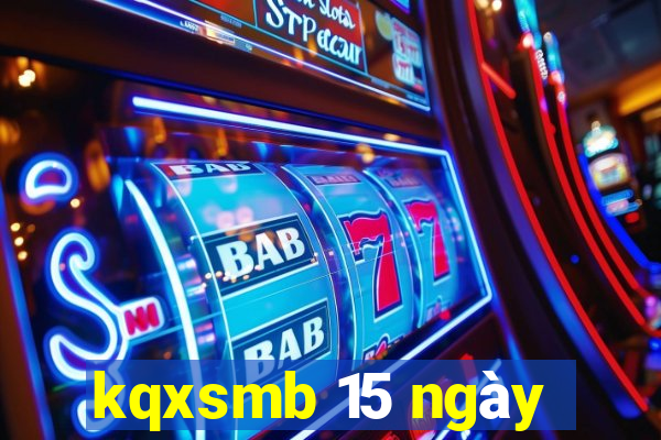 kqxsmb 15 ngày