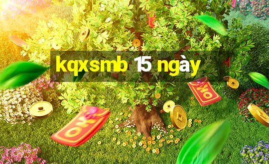 kqxsmb 15 ngày