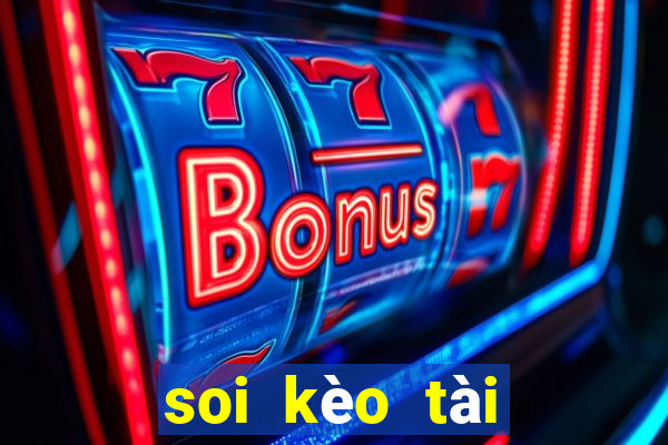 soi kèo tài xỉu hôm nay