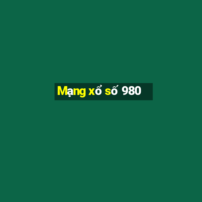 Mạng xổ số 980