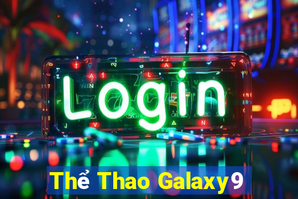 Thể Thao Galaxy9