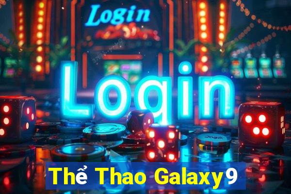 Thể Thao Galaxy9