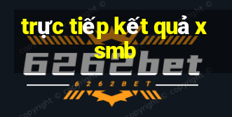 trực tiếp kết quả xsmb