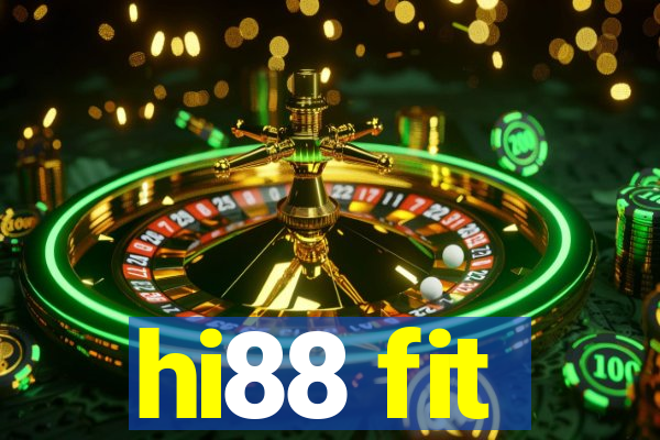 hi88 fit