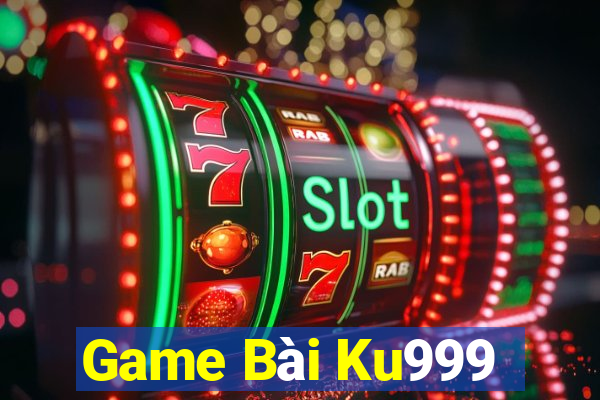 Game Bài Ku999