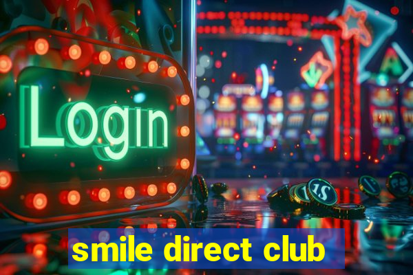 smile direct club