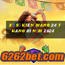 xổ số kiên giang 24 tháng 03 năm 2024