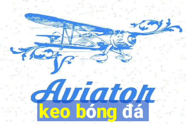 keo bóng đá