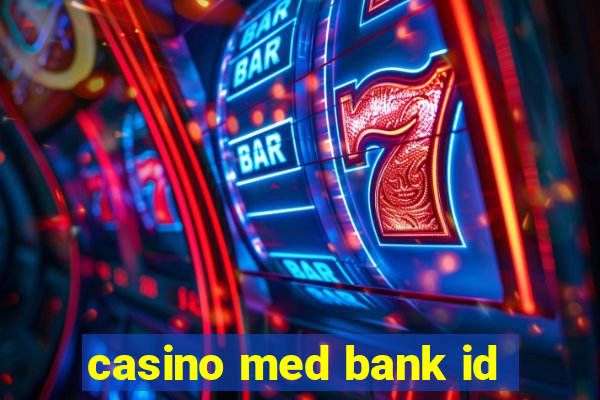 casino med bank id