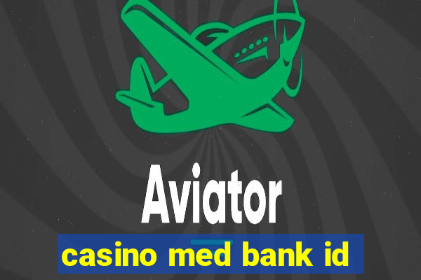 casino med bank id