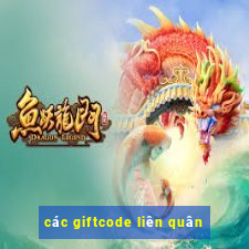 các giftcode liên quân