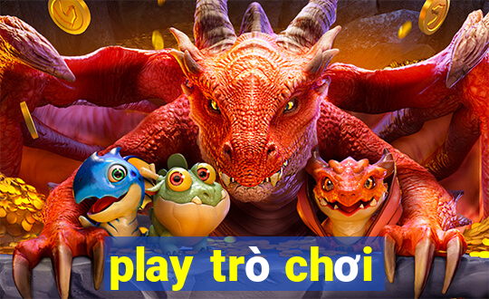 play trò chơi