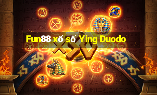 Fun88 xổ số Ying Duodo