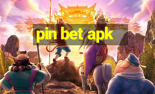 pin bet apk