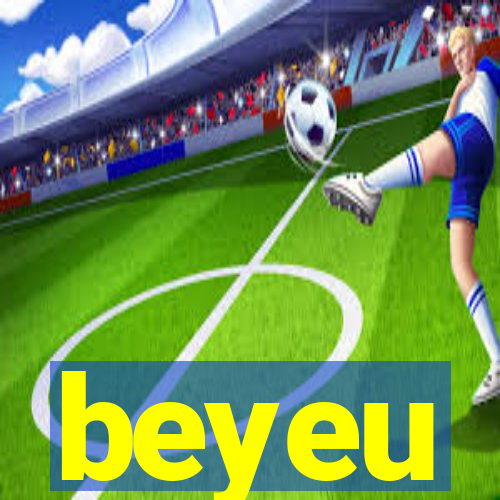 beyeu