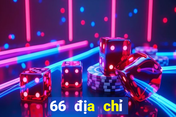 66 địa chỉ tải xổ số