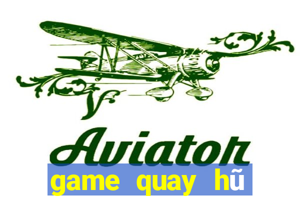 game quay hũ mới nhất 2020