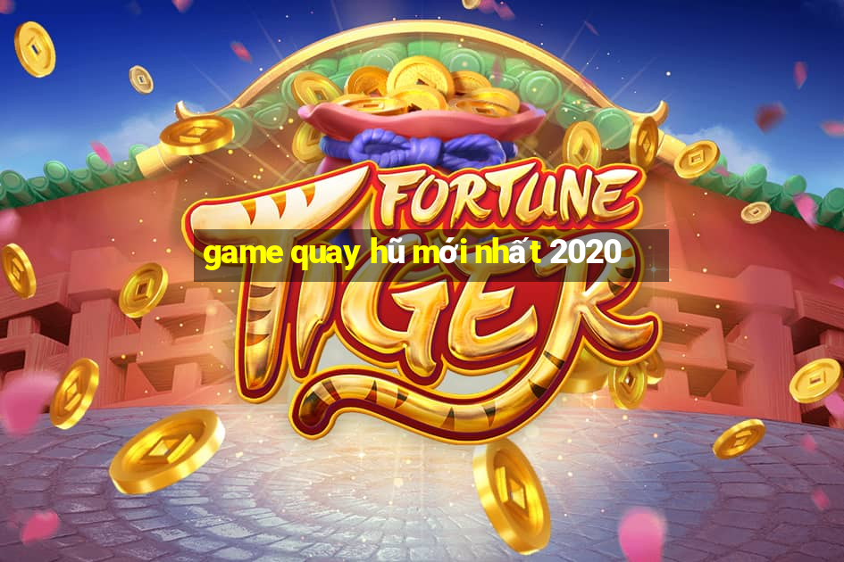 game quay hũ mới nhất 2020