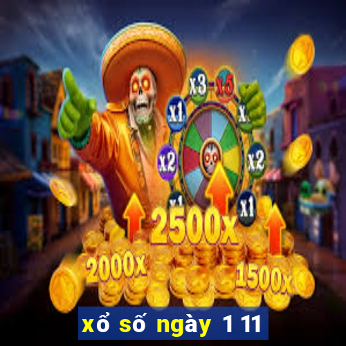 xổ số ngày 1 11