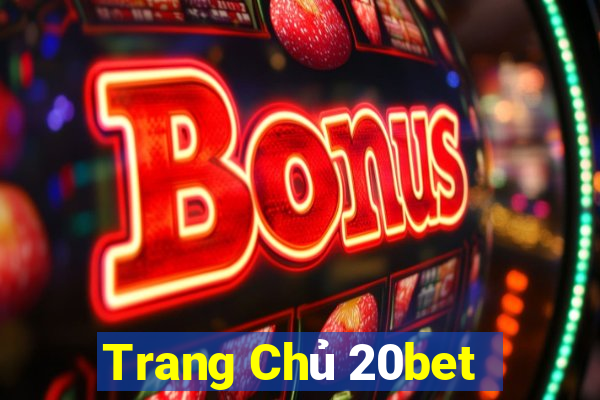 Trang Chủ 20bet