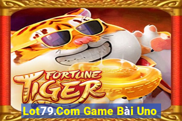 Lot79.Com Game Bài Uno