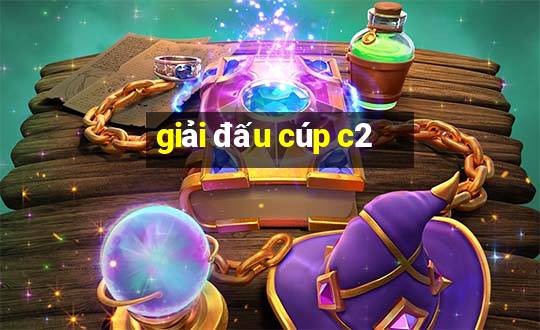 giải đấu cúp c2