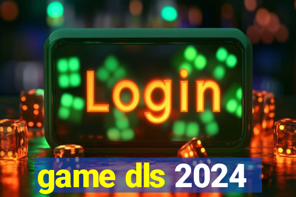 game dls 2024