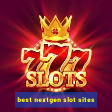 best nextgen slot sites