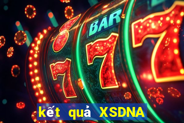 kết quả XSDNA ngày 4