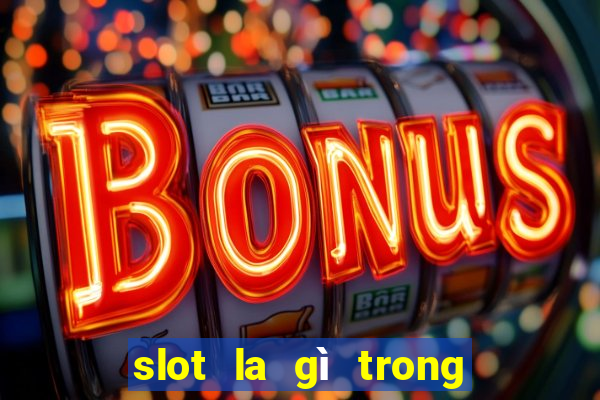 slot la gì trong free fire